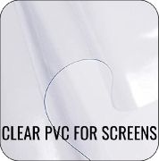 Clear PVC screens