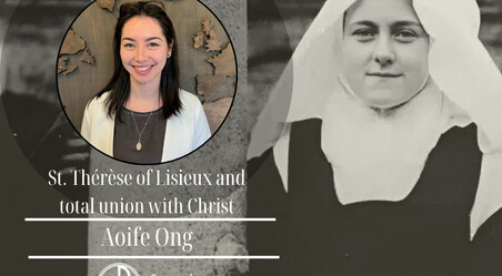 Saint Therese and total union with Christ