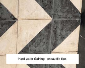 Hard water staining - encaustic tiles