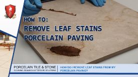 42. How to remove leaf stains from porcelain paving 2022