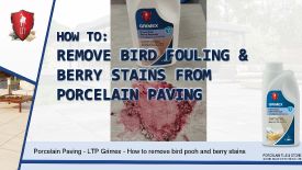LTP - Removing Bird Pooh & Berry Stains - Porcelain Paving 2025