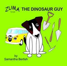 Zuma the Dog: The Dinosaur Guy